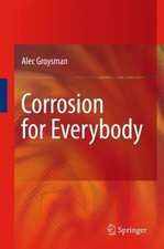 Corrosion for Everybody by Alec Groysman (200...
