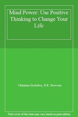Mind Power: Use Positive Thinking to Change Your Life,Christian 