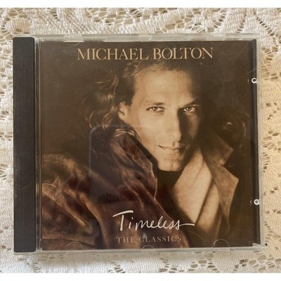 Michael Bolton - Timeless Vol.1: the Classics - Michael Bolton Audio CD