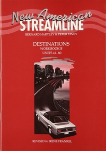 New American Streamline Destinations - Advanced: DestinationsWorkbook B (Uni...