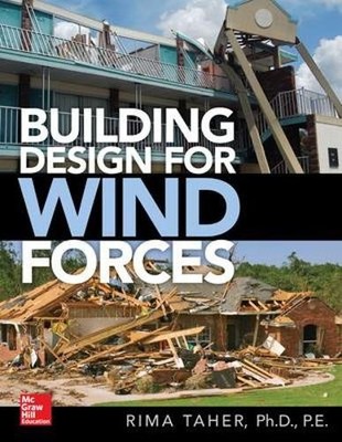 Gebäudeplanung für Windkräfte: Ein Leitfaden für ASCE 7-16-Standards von Taher, Rima