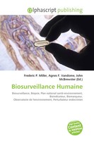 Frederic P. Miller (U. A.) | Biosurveillance Humaine | Taschenbuch | FranzöSisch