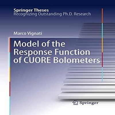 Model of the Response Function of CUORE Bolometers Marco Vignati