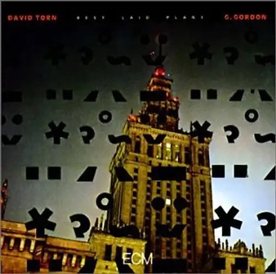 David Torn - Best Laid Plans