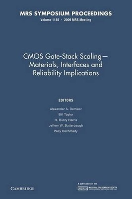 CMOS Gate-Stack Scaling Materials, Interfaces and Reliability Implications: Volu