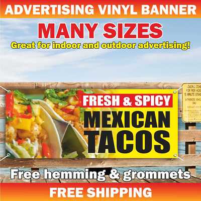FRESH SPICY MEXICAN TACOS Advertising Banner Vinyl Mesh Sign Mexican Food Nachos