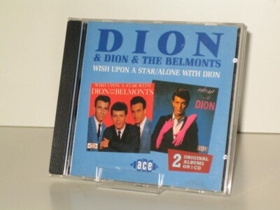 2 Albums On 1 CD:  Dion & The Belmonts - Wish Upon A Star / Alone With Dion