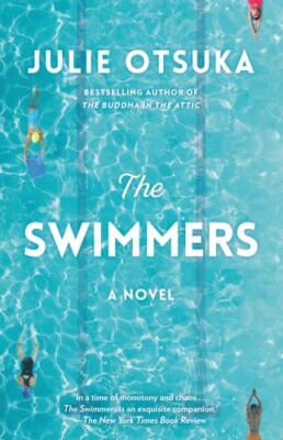 The Swimmers: A novel; CARNEGIE MEDAL FOR EXCE- 9780593466629, paperback, Otsuka