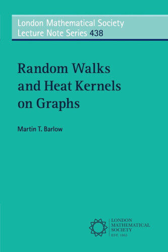 Thumbnail - Random Walks And Heat Kernels On Graphs (london Mathematical Society