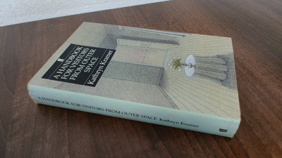 			A Handbook for Visitors from Outer Space, Kramer, Kathryn, Faber 		