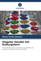 Marou Garba Adamou | Illegaler Handel Mit KulturgüTern | Taschenbuch | Deutsch
