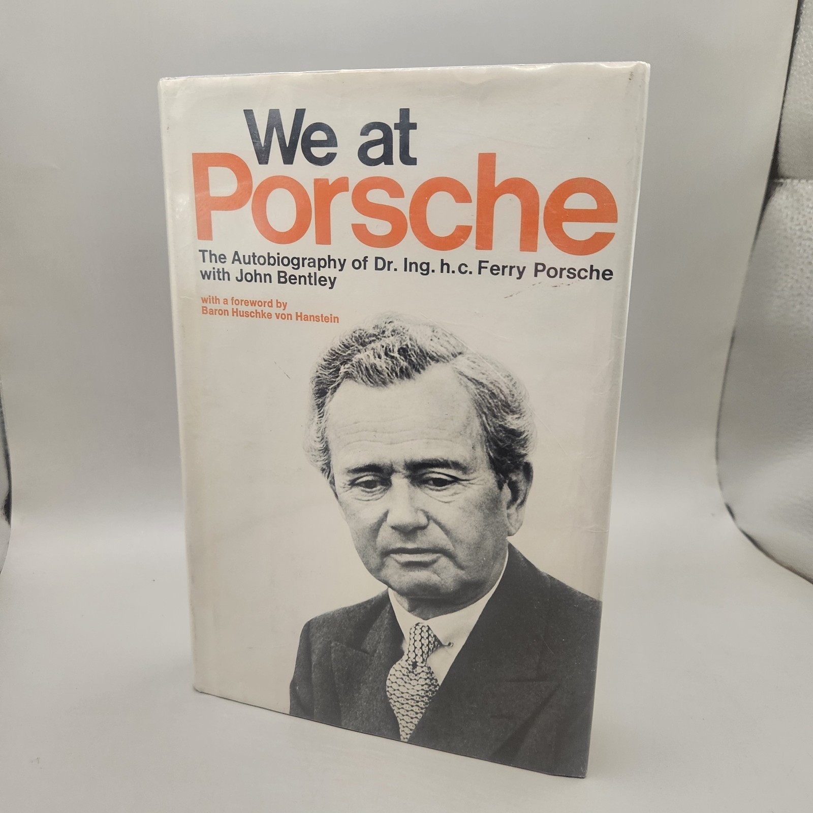 We At Porsche The Autobiography of Dr. Ing. h.c. Ferry Porsche 1976 1st Edition