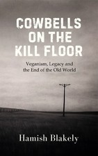 Hamish Blakely Cowbells on the Kill Floor (Paperback)