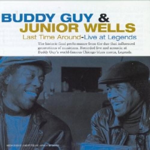 Buddy Guy & Junior Wells Last Time Around - Live At Legends (CD) (US IMPORT)