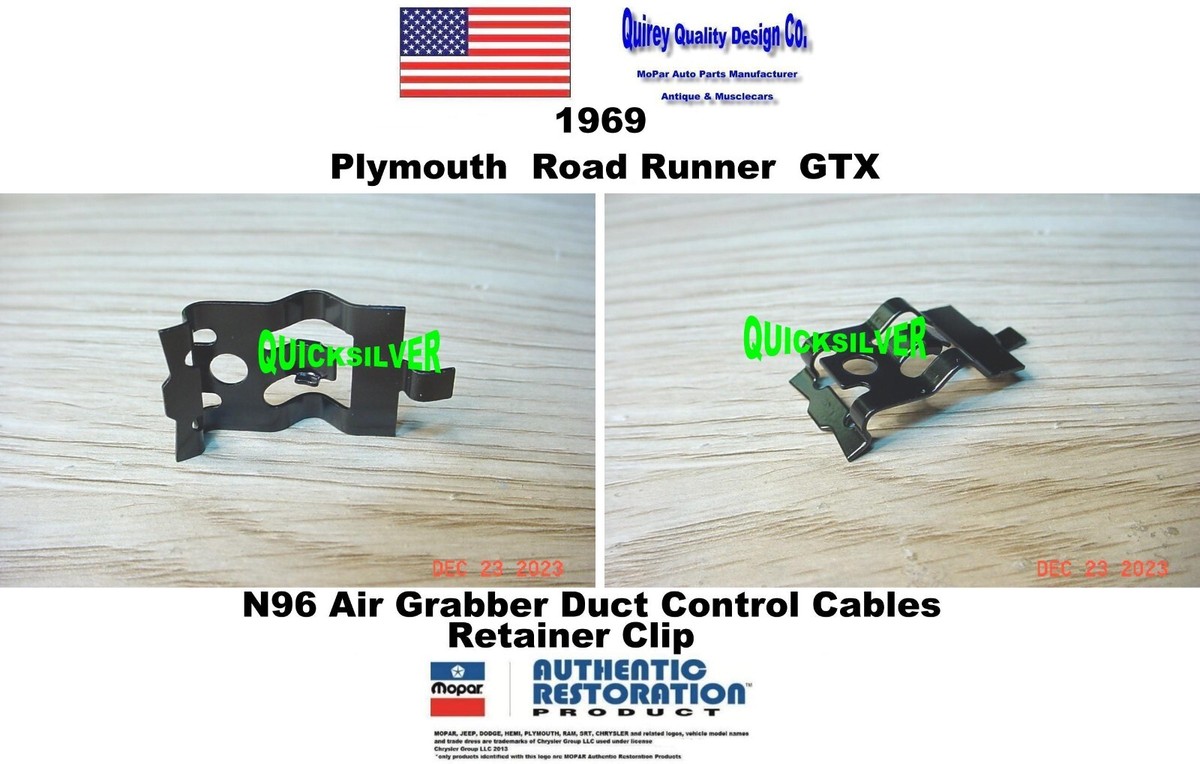 1969 Road Runner GTX N96 Air Grabber Duct Control Cable Retainer