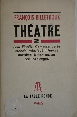 1964 THEATRE 2 BILLETDOUX FRANCOIS B225 Paperback Book