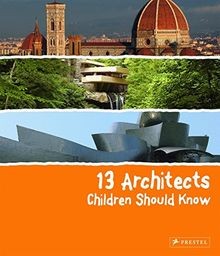 13 Architects Children Should Know von Heine, Florian | Buch | Zustand sehr gut