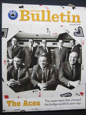 ACBL Bridge Bulletin January 2019 The Super Team Changed Bridge 50 Years Ago