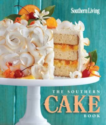The Southern Cake Book The Editors of Southern Living paperback Used - Good