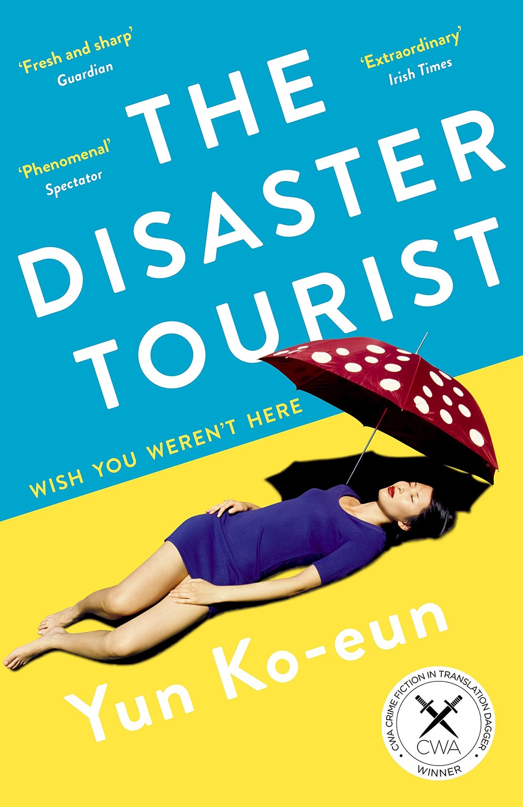 The Disaster Tourist by Yun Ko-Eun Paperback Contemporary Fiction Novel