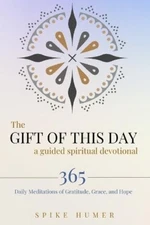 Lee Atta Jean Lind The Gift of this Day-A Guided Spiritu (Paperback) (UK IMPORT)