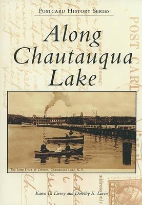 Karen E. Livsey Dorothy E. Levin Along Chautauqua Lake (Taschenbuch) (US IMPORT)
