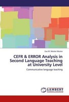 Cefr & Error Analysis In Second Language Teaching At University Level: Comm