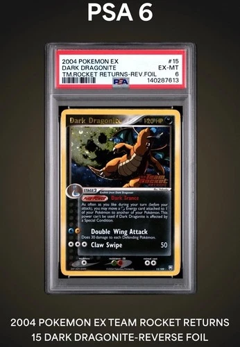 2004 POKEMON EX TEAM ROCKET RETURNS 15 DARK DRAGONITE-REVERSE FOIL PSA 6
