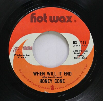Soul 45 Honey Cone - When Will It End / None On Hot Wax