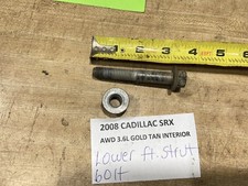 2005 -2009 SRX AWD Lower Front Strut Bolt Wit...