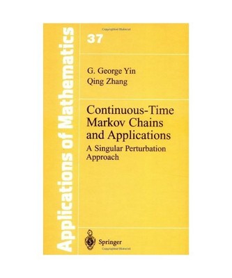Continuous-Time Markov Chains and Applications: A Singular Perturbation Approach