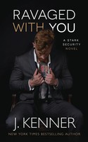 J. Kenner | Ravaged With You | Taschenbuch | Englisch (2021) | Martini & Olive