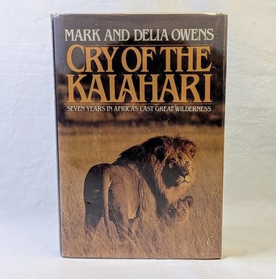 Signed Cry of the Kalahari Mark & Delia Owens 1984 1st Ed 5th Pr Double Signed