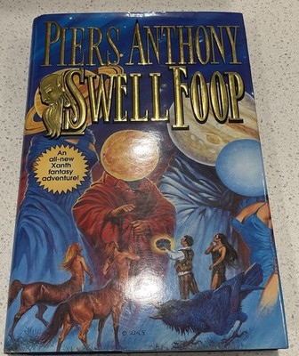 Swell Foop by Piers Anthony Xanth  2001 Vintage Hardcover First Edition