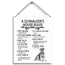 A Schnauzer  s House Rules Dog Wooden Signs 8x10 Miniature Schnauzer Gifts Dog...