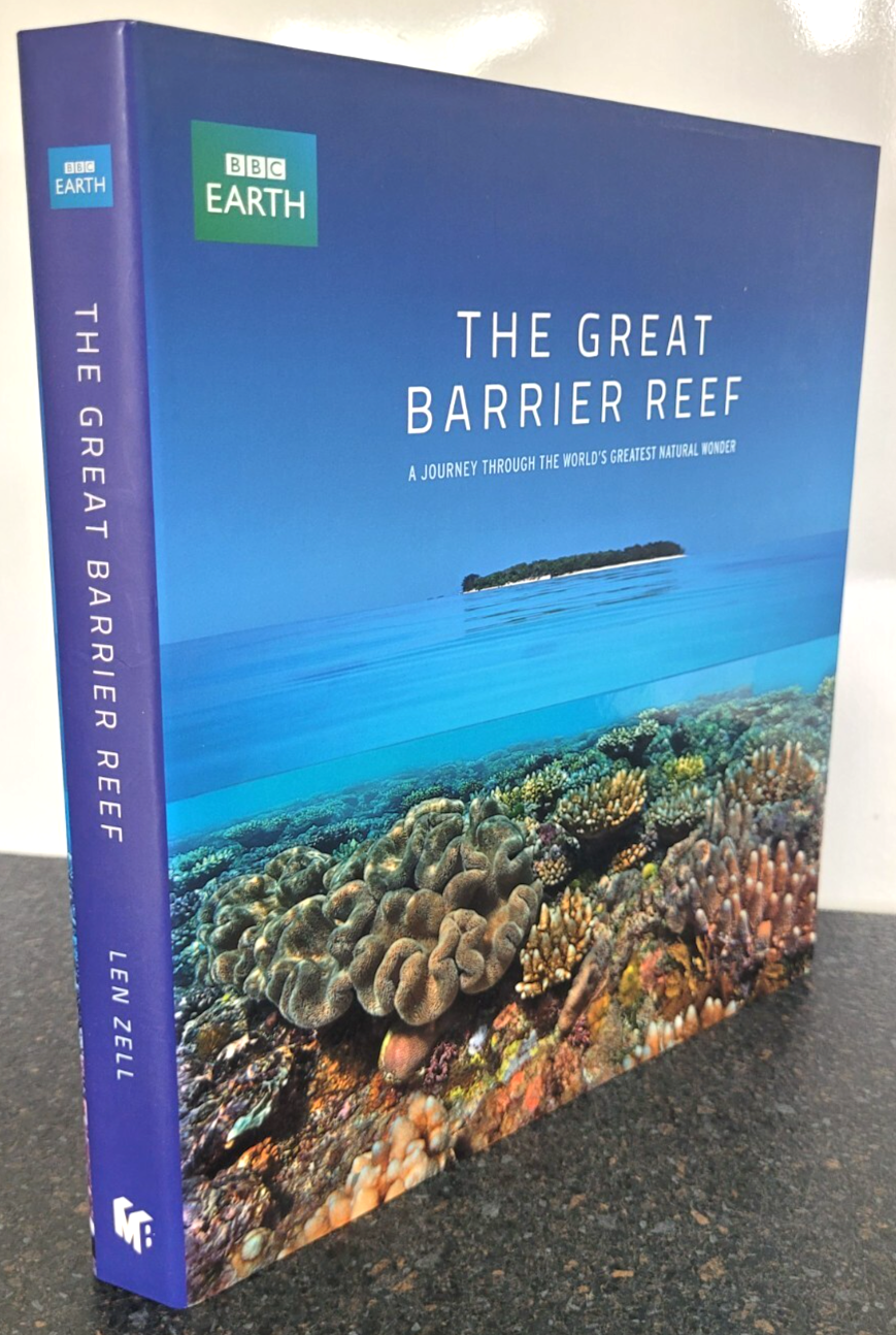 The Great Barrier Reef , BBC Earth : A Journey Through the World's... - Len Zell