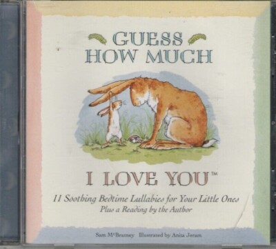 Guess How Much I Love You: 11 Soothing Bedtime Lullabies (CD 2003)