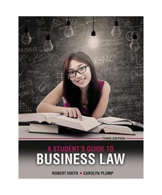 A Student's Guide to Business Law, Hirth, Robert