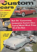 Custom Cars 1955 Annual Editors of Motor Trend, Car Craft & Hot Rod