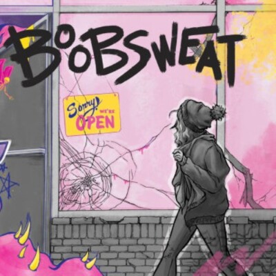 BOOB SWEAT: SORRY WE'RE OPEN - CD SEALED