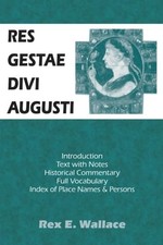 Res Gestae Divi Augusti, Wallace, Rex E.