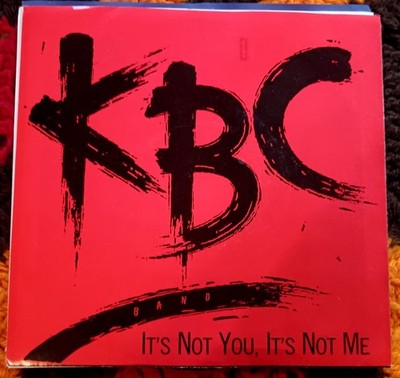 KBC Band, It's Not You, It's Not Me ~ NM 1986 Arista 45 +PS (Jefferson Airplane)