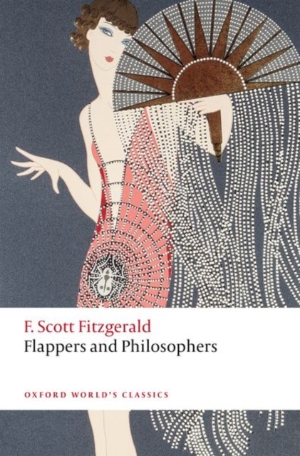 Flappers and Philosophers by F Scott Fitzgerald PAPERBACK 9780198851844