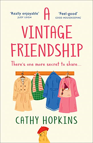 A Vintage Friendship: the most uplifting and feel-good read... - Hopkins, Cathy