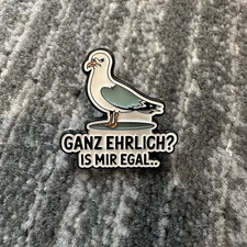 Enamel Pin Bird Funny Seagull Ganz EHRLICH? IS MIR EGALS Beach Bird Ocean Hat