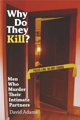 Why Do They Kill: Men Who Mur - ACCEPTABLE