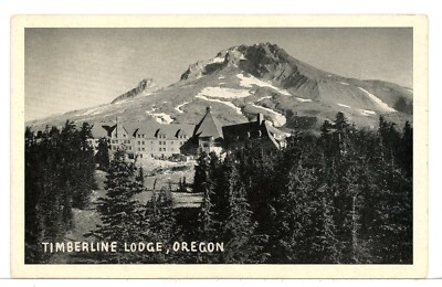 1943 - TIMBERLINE LODGE Mount Hood, OR Natioal Forest Postcard