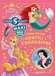Principesse Gentili E Coraggiose. Ediz. a Colori von Dis... | Buch | Zustand gut