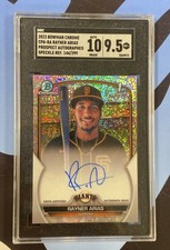 Rayner Arias 2023 Bowman Chrome 1st Prospect Auto Speckle #/299 SGC 9.5 Giants