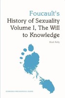 Foucault's History Of Sexuality Volume I, The Will To Knowledge | Kelly | Buch